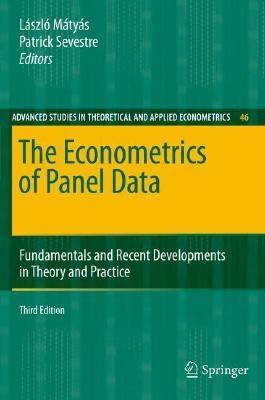 The Econometrics Of Panel Data: Fundamentals And Recent Developments In Theory And Practice.