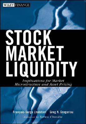Stock Market Liquidity. Implications For Market Microestructure And Asset Pricing.