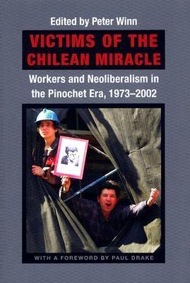 Victims Of The Chilean Miracle