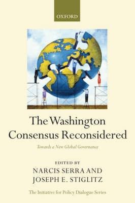 The Washington Consensus Reconsidered. Towards a New Global Governance.
