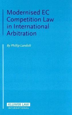 Modernised Ec Competition Law In International Arbitration