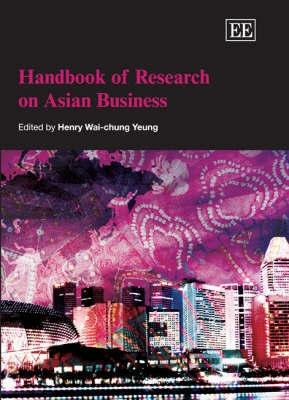 Handbook Of Research On Asian Business