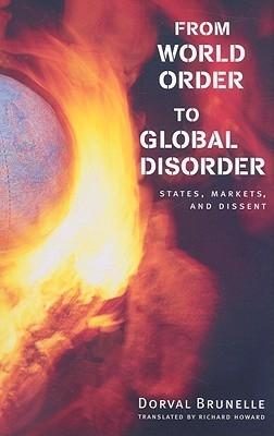 From World Order To Global Disorder
