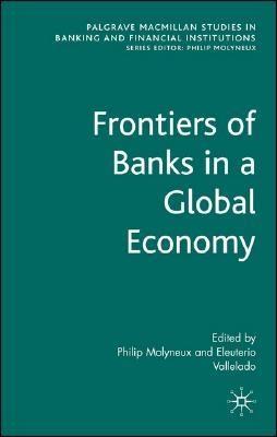 Frontiers Of Banks In a Global Economy