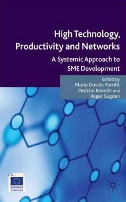 High Technology, Productivity And Networks "A Systemic Approach To Sme Development"