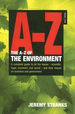 The A-Z Of The Environment.