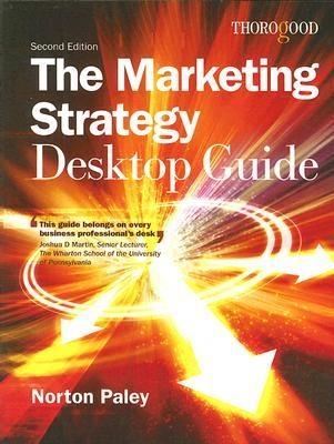 The Marketing Strategy Desktop Guide.