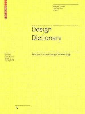 Design Dictionary. Perspectives On Design Terminology