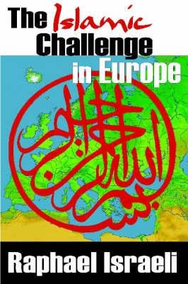 The Islamic Challenge In Europe