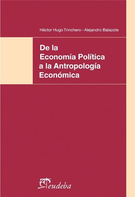 De la Economía Política a la Antropología Económica