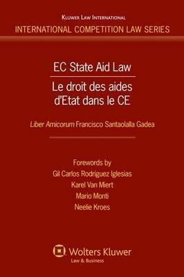 Ec State Aid Law: "Liber Amicorum Francisco Santaolalla Gadea"