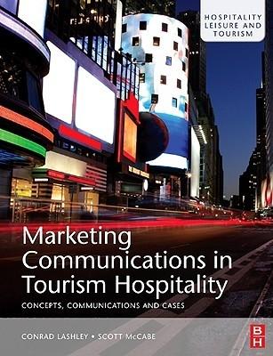 Marketing Communications In Tourism & Hospitality.