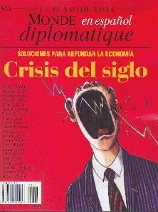El Punto de Vista Nº 5: le Monde Diplomatique. Crisis del Siglo