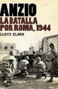 Anzio "La Batalla por Roma, 1944"