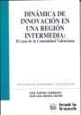 Dinámica de Innovación en una Región Intermedia : el Caso de la Comunidad Valenciana