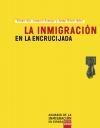 La Inmigracion en la Encrucijada. Anuario Inmigracion 2008