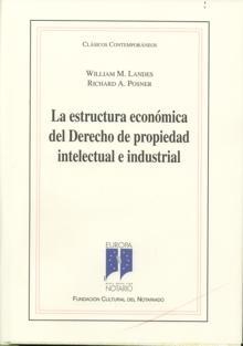 La Estructura Económica del Derecho de Propiedad Intelectual e Industrial