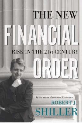 The New Financial Order "Risk In The 21st Century". Risk In The 21st Century