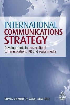 International Communications Strategy "Developments In Cross-Cultural Communications, Pr And Social Med"