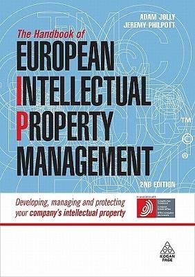 The Handbook Of European Intellectual Property Management
