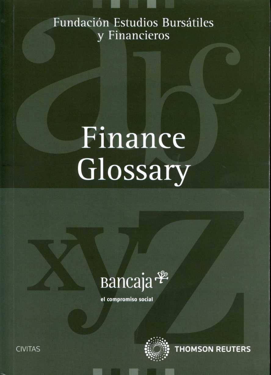 Finance Glossary "Incluye Cd-Rom". Incluye Cd-Rom