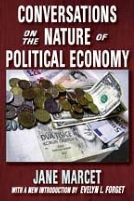 Conversations On The Nature Of Political Economy