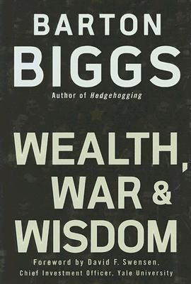 Wealth, War And Wisdom