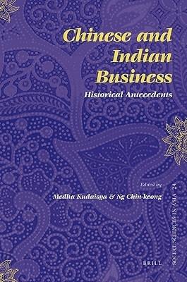 Chinese And Indian Business "Historical Antecedents"