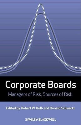 Corporate Boards: Managers Of Risk, Sources Of Risk