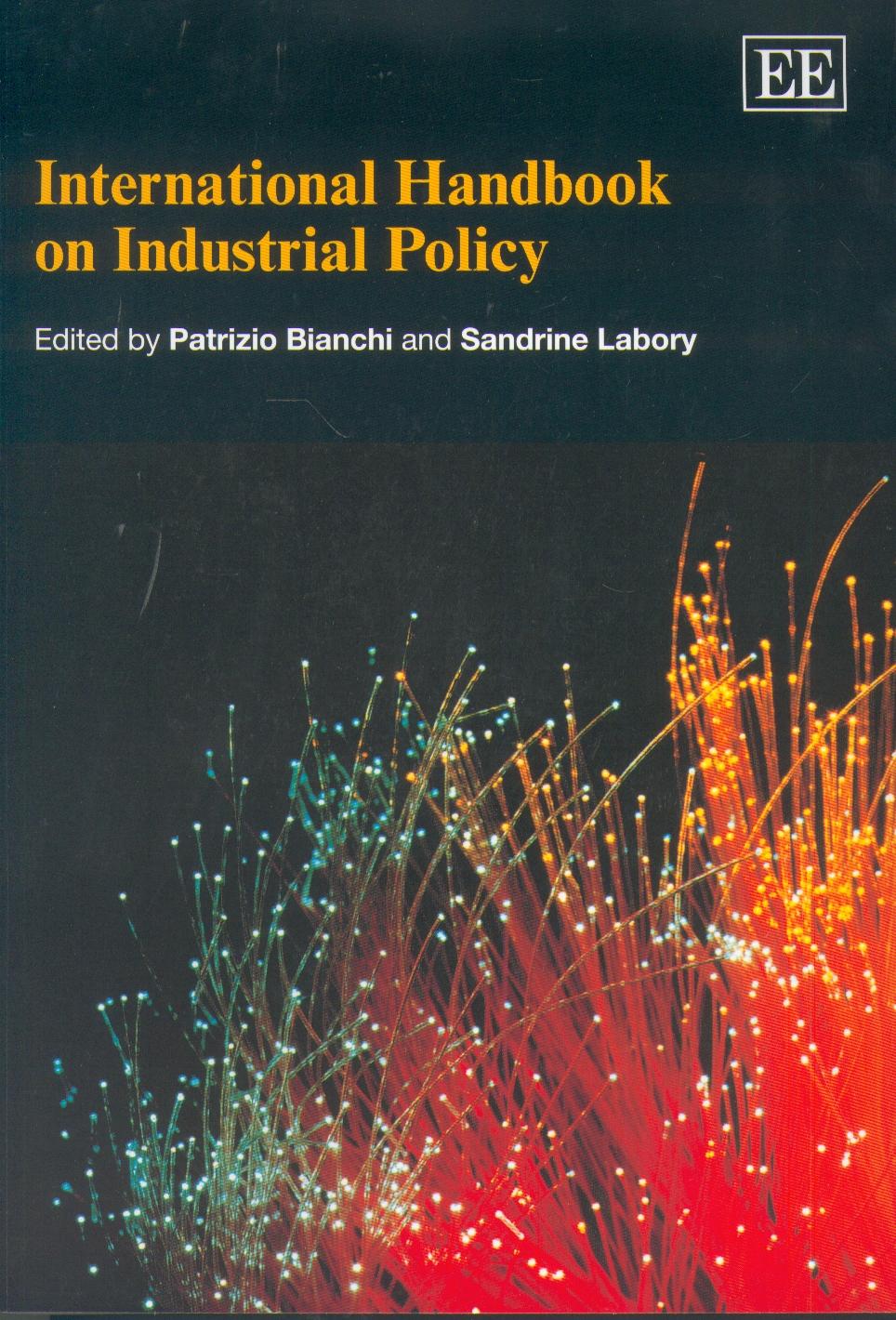 International Handbook Of Industrial Policy