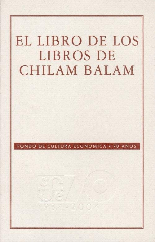 El Libro de los Libros de Chilam Balam