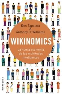 Wikinomics "La Nueva Economia de las Multitudes Inteligentes". La Nueva Economia de las Multitudes Inteligentes