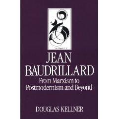 Jean Baudrillard "From Marxism to Postmodernism and Beyond"