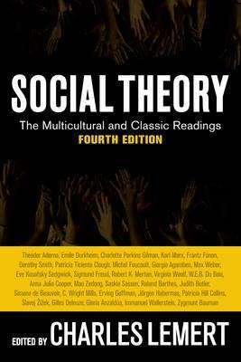 Social Theory "The Multicultural And Classic Readings"
