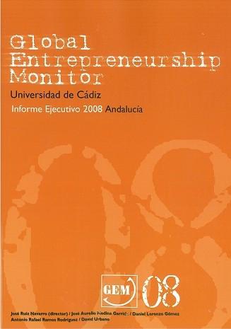 Global Entrepreneurship Monitor. Informa Ejecutivo 2008