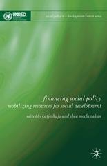 Financing Social Policy "Mobilizing Resources For Social Development". Mobilizing Resources For Social Development