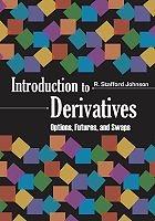 Introduction To Derivatives "Options, Futures, And Swaps". Options, Futures, And Swaps