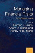 Managing Financial Risks "From Global To Local"
