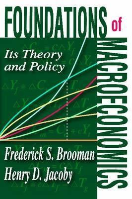 Foundations Of Macroeconomics "Its Theory And Policy"