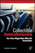 Collectible Investments For The High Net Worth Investor