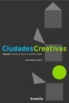 Ciudades Creativas Vol.1 "Cultura, Territorio, Economia y Ciudad"