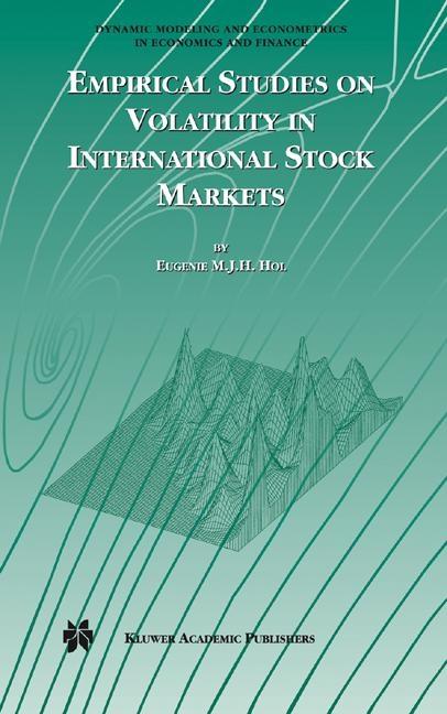 Empirical Studies On Volatility In International Stock Markets