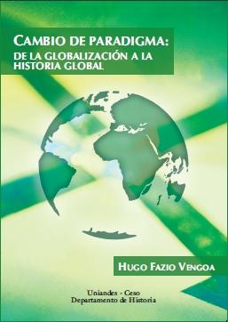 Cambio de Paradigma de la Globalizacion a la Historia Global