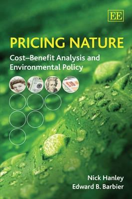 Pricing Nature "Cost-Benefit Analysis And Environmental Policy"
