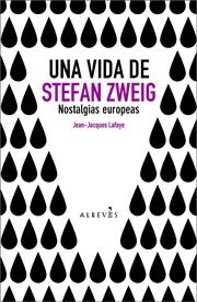 Una Vida de Stefan Zweig