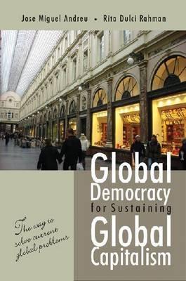 Global Democracy For Sustaining Global Capitalism