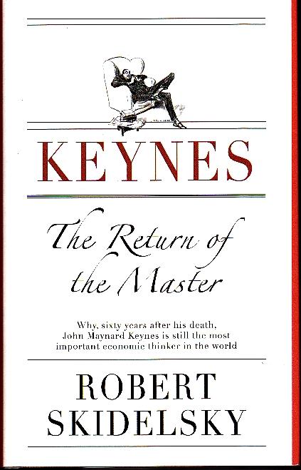 Keynes "The Return Of The Master". The Return Of The Master
