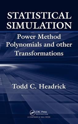 Statistical Simulation "Power Method Polynomials And Other Transformations"