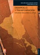 Desarrollo y Transformacion Opciones para America Latina