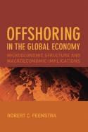 Offshoring In The Global Economy "Microeconomic Structure And Microeconomic Implications". Microeconomic Structure And Microeconomic Implications